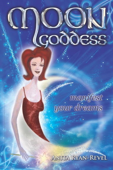 Moon Goddess, Manifest Your Dreams (UK-spelling)