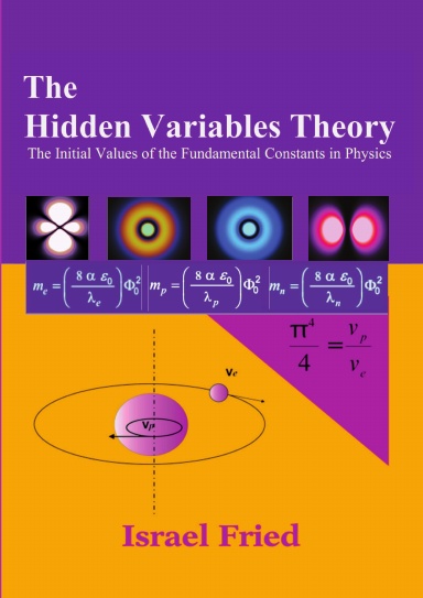 The Hidden Variables Theory: The Initial Values of the Fundamental Constants in Physics