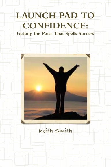 Launch Pad to Confidence