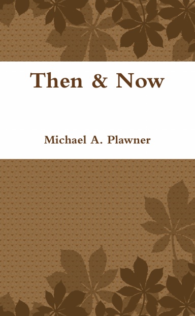 Then & Now