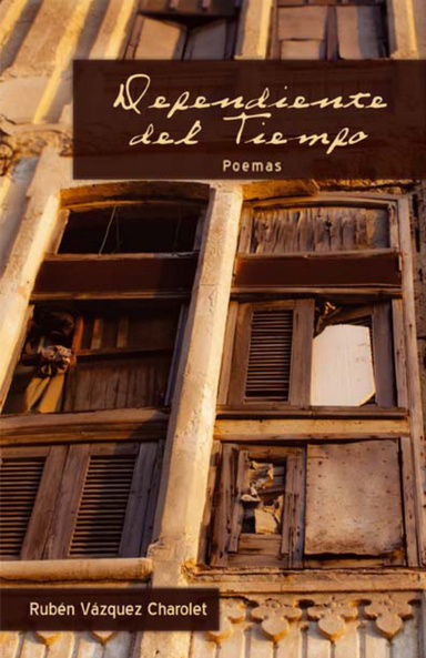 Dependiente del tiempo: poemas