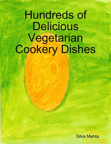 Hundreds of Delicious Vegetarian Cookery Dishes