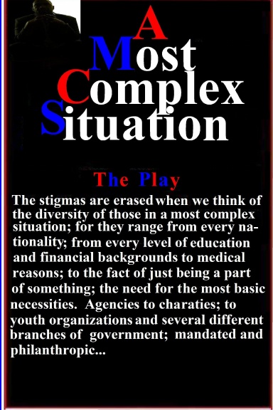 AMCS The Play (A Most Complex Situation / Homelessness)