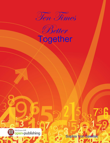 Ten Times Better Together