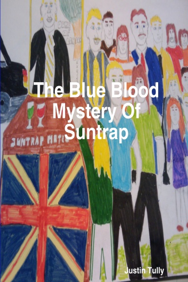 The Blue Blood Mystery Of Suntrap