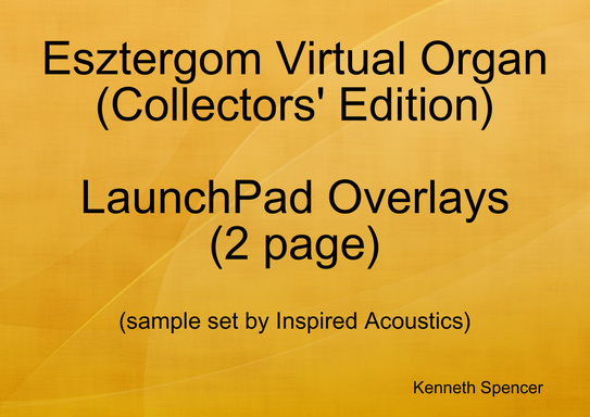 Esztergom Organ (Coll) LaunchPad Overlays