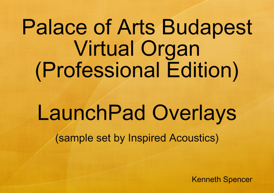 Palace of Arts Organ (Pro) LaunchPad Overlays