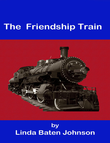 The Friendship Train