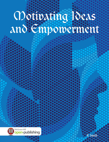 Motivating Ideas and Empowerment