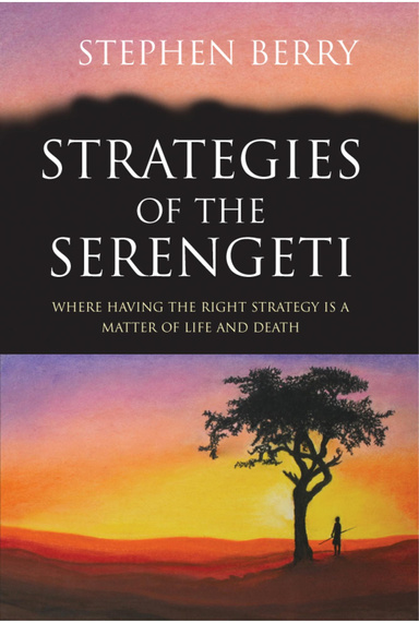 Strategies of the Serengeti - Ch 2 - 'the Serengeti'