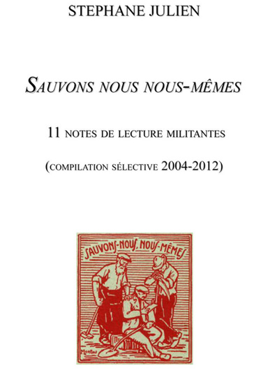 Notes de lecture militantes 2004-2012
