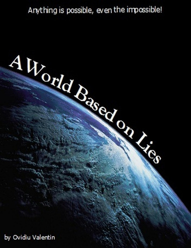 A World Based On Lies