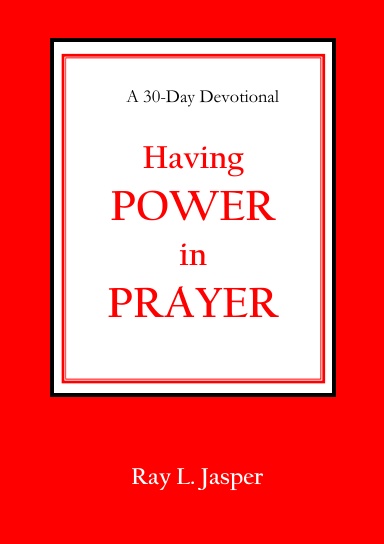 Having Power In Prayer