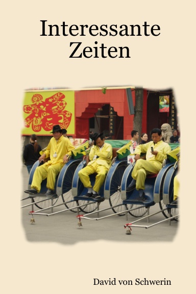 Interessante Zeiten