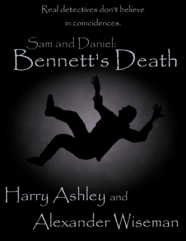 Sam and Daniel: Bennett's Death