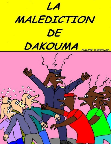 LA MALEDICTION DE DAKOUMA