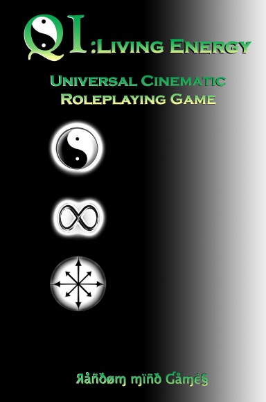 Qi: Living Energy  - Universal Cinematic RPG: HARDCOVER