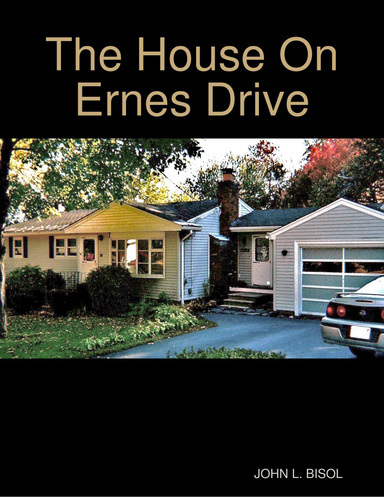 The House On Ernes Drive