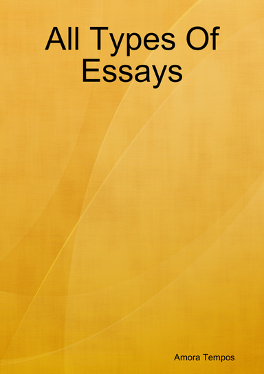 All Types Of Essays