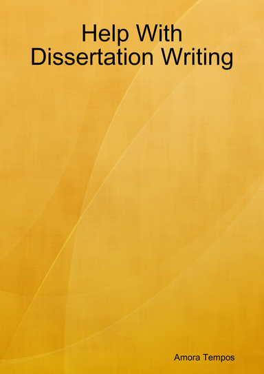 Help With Dissertation Writing