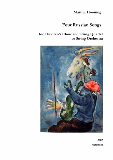 Four Russian Songs for Children's Choir and String Quartet or String Orchestra - Violoncello Part (English Edition)