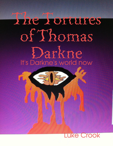 The Tortures of Thomas Darkne