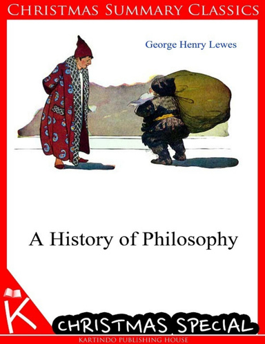 A History of Philosophy [Christmas Summary Classics]