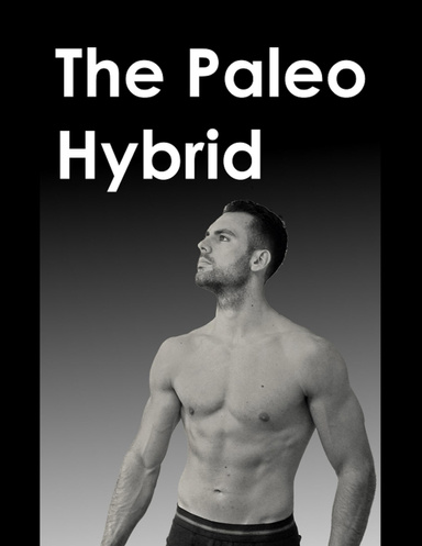The Paleo Hybrid