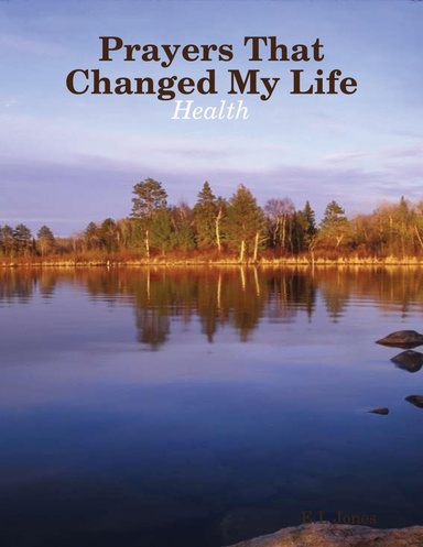 Prayers That Changed My Life: Health