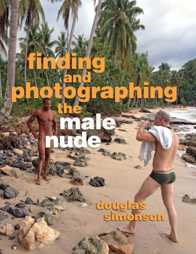 Finding and Photographing the Male Nude