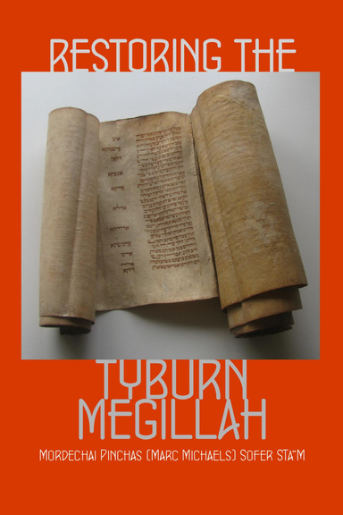 Restoring the Tyburn Megillah