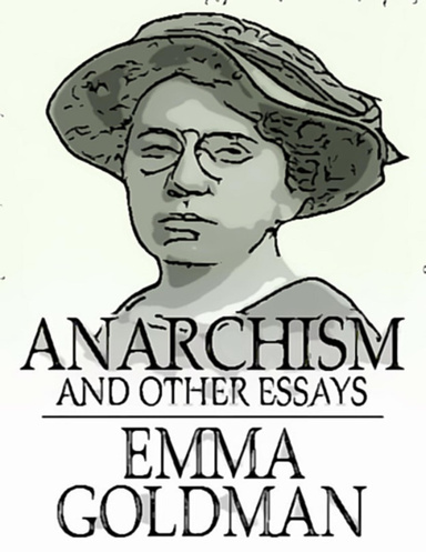 Anarchism and Other Essays