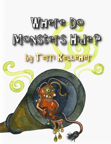 Where Do Monsters Hide?