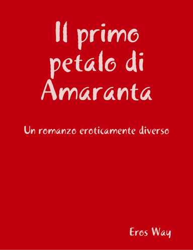 Il primo petalo di Amaranta