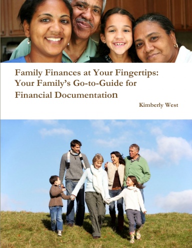 Family Finances at Your Fingertips: Your Family’s Go-to-Guide for Financial Documentation