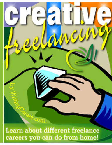 Creative Freelancing: Learn about different freelance careers!