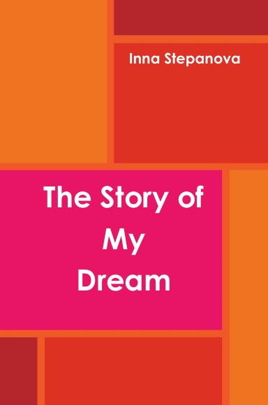 The History of My Dream