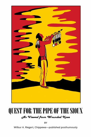 Quest for the Pipe of the Sioux