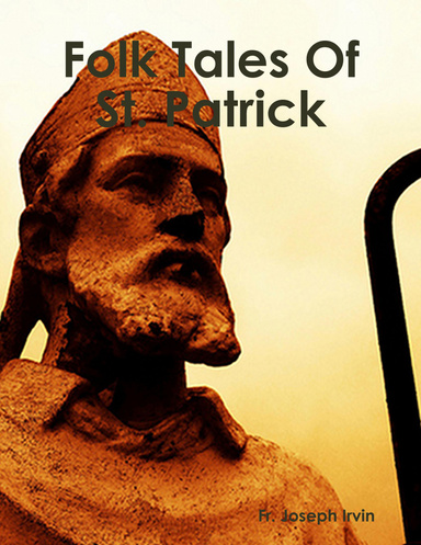 Folk Tales of St. Patrick