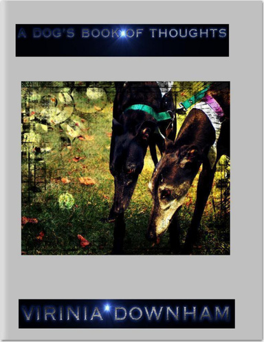 A Dog's Book of Thoughts