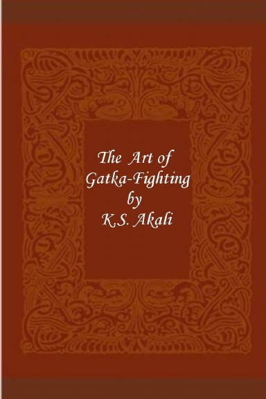The Art of Gatka-Fighting