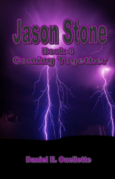Jason Stone (Book 4) Coming Together