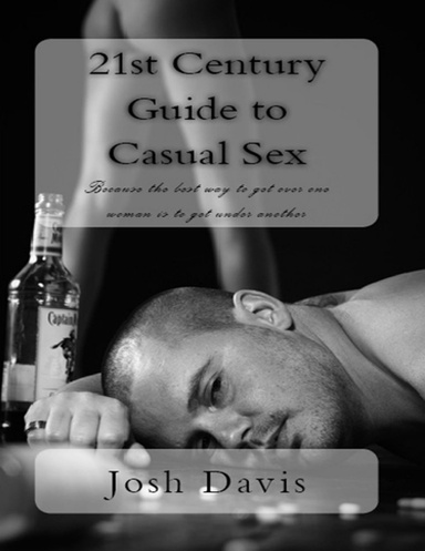 21st Century Guide to Casual Sex