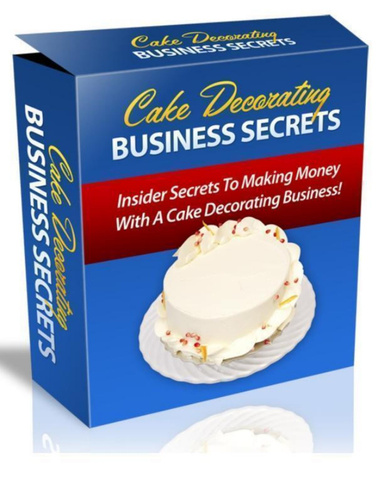 Cake Decorating Business Secrets