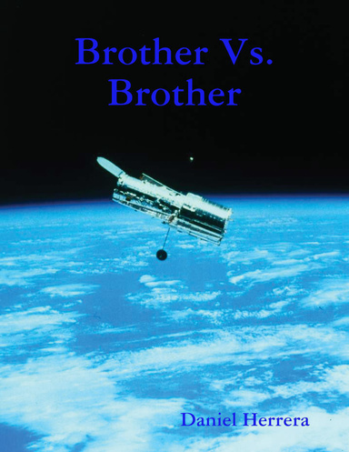 Brother Vs. Brother