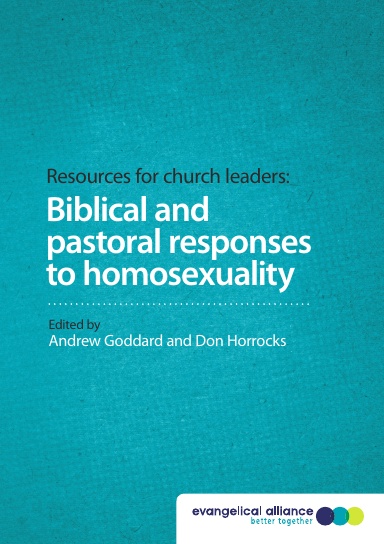 Evangelical Alliance resources for church leaders: biblical and pastoral responses to homosexuality