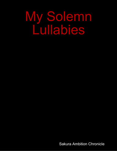 My Solemn Lullabies