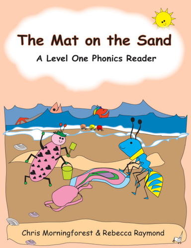 The Mat on the Sand - A Level One Phonics Reader
