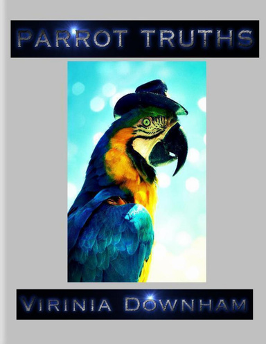 Parrot Truths