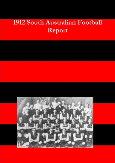 1912 South Australian Football Report